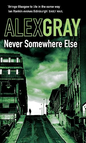 Never Somewhere Else: Book 1 in the Sunday Times bestselling detective series (DSI William Lorimer) von Sphere